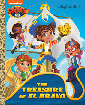 Hardcover The Treasure of El Bravo (Santiago of the Seas) Book