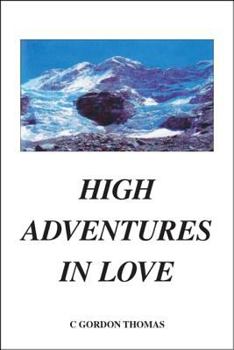 Paperback High Adventures In Love Book