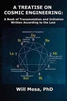 Paperback A Treatise on Cosmic Engineering: A Book on Transmutation Written According to the Law Book