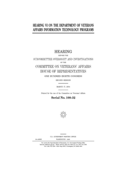 Paperback Hearing VI on the Department of Veterans Affairs information technology programs Book