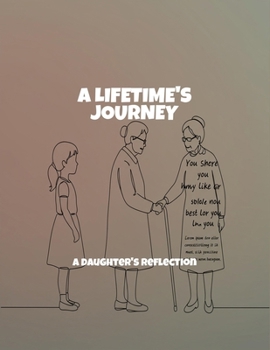 Paperback A Lifetime'S Journey: A Daughter'S Reflection Book