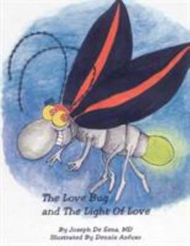 Paperback The Love Bug and The Light Of Love Book