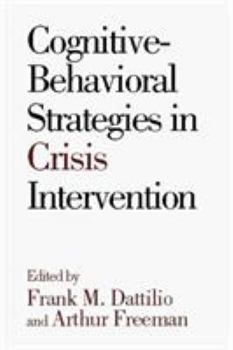 Hardcover Cognitive-Behavioral Strategies in Crisis Intervention Book