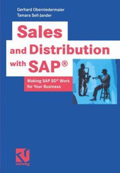 Hardcover Sales and Distribution with SAP(R): Making SAP SD(R) Work for Your Business Book