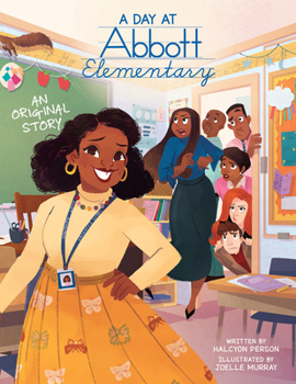Hardcover A Day at Abbott Elementary (Official Abbott Elementary Picture Book) Book