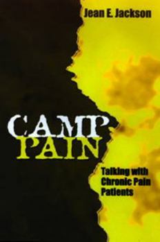 Paperback Camp Pain: Talking with Chronic Pain Patients Book
