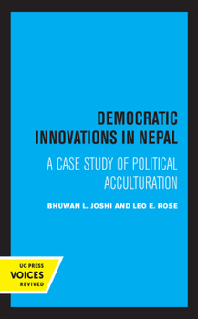 Hardcover Democratic Innovations in Nepal: A Case Study of Political Acculturation Book