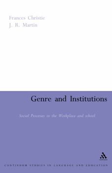 Paperback Genre and Institutions: Social Processes in the Workplace and School Book