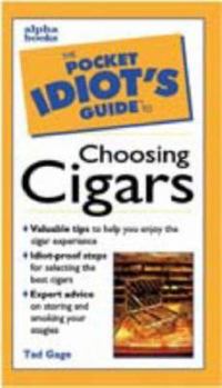 Paperback The Pocket Idiot's Guide to Choosing Cigars Book