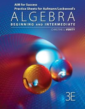 Paperback Aim for Success Practice Sheets for Aufmann/Lockwood's Algebra: Beginning and Intermediate, 3rd Book