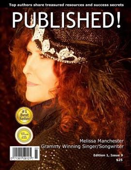 Paperback Published!: Published!: Melissa Manchester and Top Writers Share Treasured Resources and Success Secrets Book