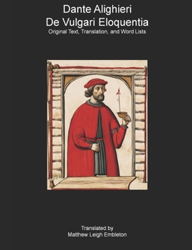 Paperback De Vulgari Eloquentia: Medieval Latin Text, Translation, and Word List Book