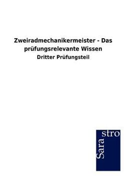 Paperback Zweiradmechanikermeister - Das prüfungsrelevante Wissen [German] Book