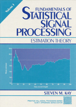 Hardcover Fundamentals of Statistical Processing: Estimation Theory, Volume 1 Book