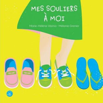 Hardcover Mes souliers à moi [French] Book