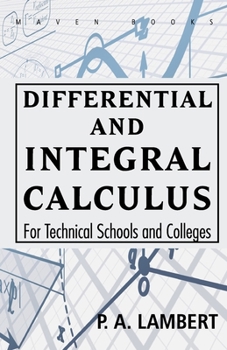 Paperback Differential and Integral Calculus For Technical Schools and Colleges Book
