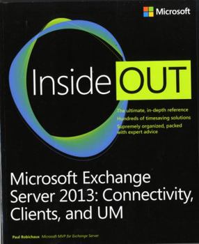 Paperback Microsoft Exchange Server 2013 Inside Out Connectivity, Clients, and Um Book