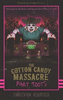 Paperback The Cotton Candy Massacre: Part Toots Book