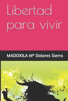 Paperback Libertad para vivir [Spanish] Book