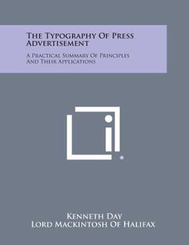 Paperback The Typography of Press Advertisement: A Practical Summary of Principles and Their Applications Book