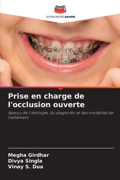 Prise en charge de l'occlusion ouverte (French Edition)