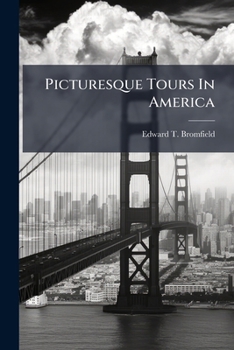 Picturesque Journeys in America of the Junior United Tourist Club