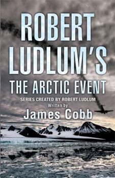 Hardcover Robert Ludlum's The Arctic Event Book