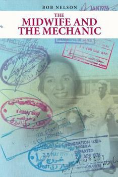 Paperback The Midwife and the Mechanic Book
