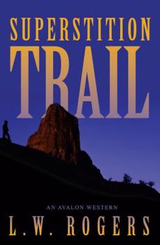 Hardcover Superstition Trail Book