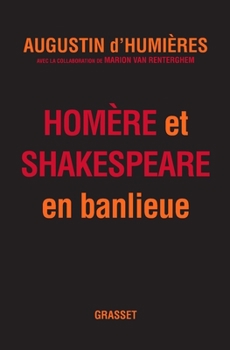 Hardcover Homere Et Shakespeare En Banlieue [French] Book