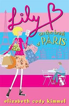 Lily B. on the Brink of Paris (Lily B.) - Book #3 of the Lily B.