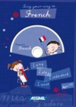 Paperback Sing Your Way to French (French Edition) [French] Book