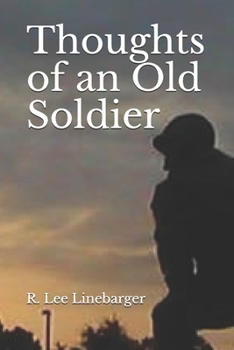 Paperback Thoughts of an Old Soldier Book