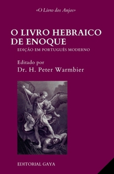 Paperback O Livro Hebraico de Enoque - O livro dos anjos: Edição editada e comentada em português moderno [Portuguese] Book