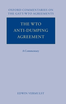 Hardcover The Wto Anti-Dumping Agreement: A Commentary Book