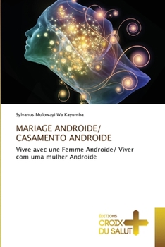 Paperback Mariage Androide/ Casamento Androide [French] Book