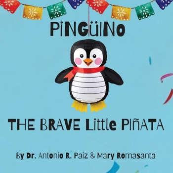 Paperback Pinguino The Brave Little Pinata Book