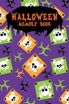 Halloween Memory Book: An Activity Book for Kids to Record Their Halloween Day | Coloring | Drawing | Journaling | Venomous Skull (Trick or Treat)