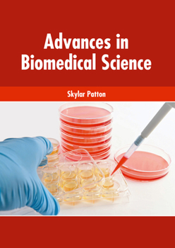Hardcover Advances in Biomedical Science Book