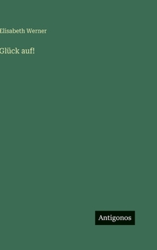 Hardcover Glück auf! [German] Book