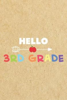 Paperback Hello 3rd Grade: Back To School Writing Activity Book For Third Graders Book