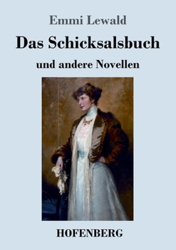 Paperback Das Schicksalsbuch: und andere Novellen [German] Book