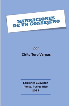 Paperback Narraciones de un consejero [Spanish] Book