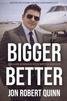 Paperback A Bigger Business with Better Results Book