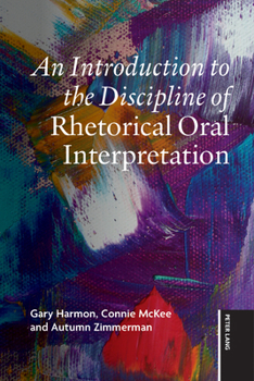 Paperback An Introduction to the Discipline of Rhetorical Oral Interpretation Book