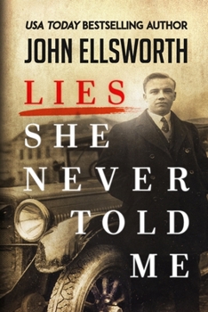 Lies She Never Told Me - Book #3 of the Historical Fiction
