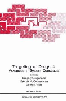 Targeting of Drugs 4: Advances in System Constructs