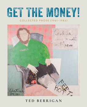 Paperback Get the Money!: Collected Prose (1961-1983) Book