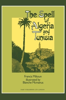 The Spell of Algeria & Tunisia (Spell Series)