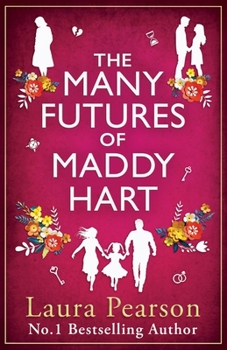 Paperback The Many Futures of Maddy Hart Book